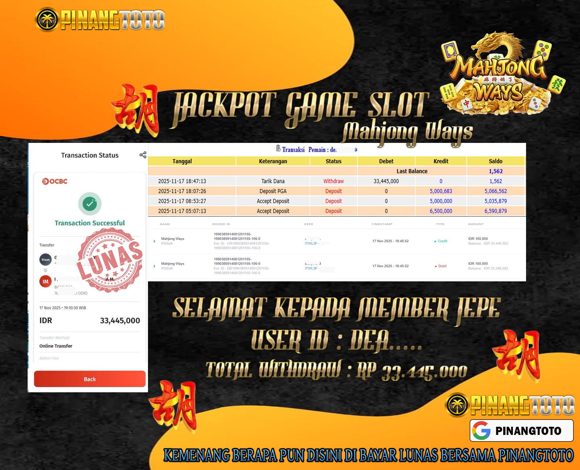 SELAMAT KEPADA PEMENANG MEMBER MERAIH JACKPOT DI GAME SLOT MAHJONG WAYS TOTAL RP 33.445.000 DI BAYAR LUNAS